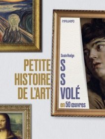 Petites histoires de l'art volé en 50 œuvres - Susie Hodge - critique du livre