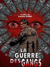 La guerre des gangs de Lucio Fulci enfin édité en France.