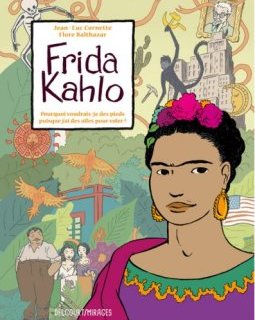 Frida Kahlo - La chronique BD