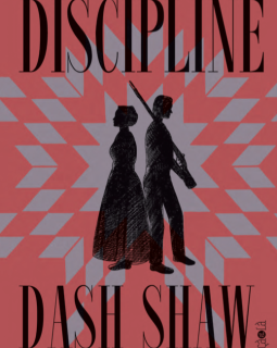Discipline – Dash Shaw – la chronique