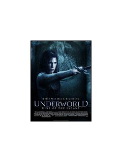 Underworld 3 : le soulèvement des Lycans - Poster + photos + trailer