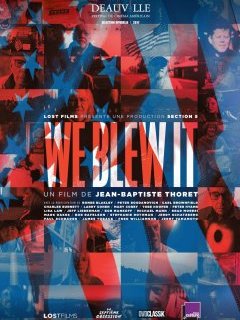 We Blew It - Jean-Baptiste Thoret - critique