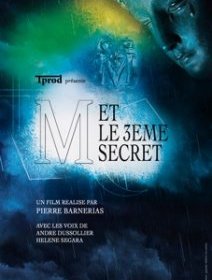 M et le 3ème secret - à la recherche de la Vierge Marie, bande-annonce du documentaire