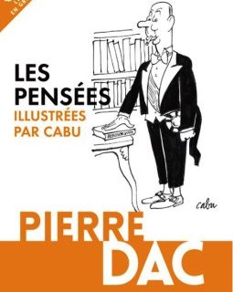 Les pensées de Pierre Dac illustrées par Cabu