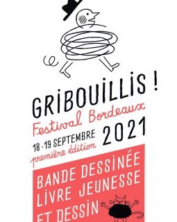 Gribouillis : le nouveau festival de bande dessinée, du livre jeunesse et du dessin à Bordeaux 
