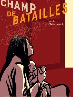 Champ de batailles - la critique du film