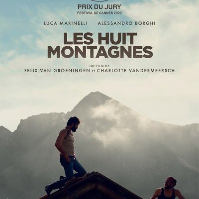 Les huit montagnes - Charlotte Vandermeersch, Felix Van Groeningen - critique pour