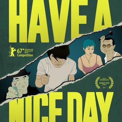Have a nice day - la critique du film