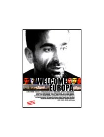 Welcome Europa - la critique