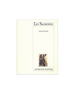 Les sacrifiées, de Laurent Gaudé