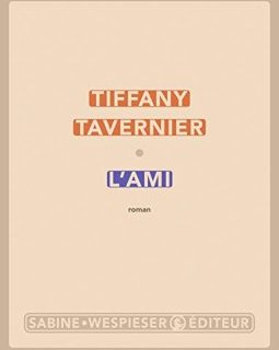 L'Ami - Tiffany Tavernier - critique du livre