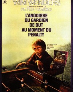 L'angoisse du gardien de but au moment du penalty - Wim Wenders - critique