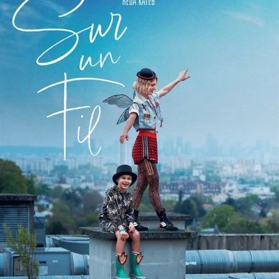 Sur un fil - Reda Kateb - critique