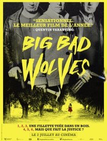Big Bad Wolves - la critique du film