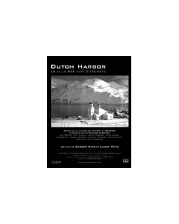 Dutch harbor, là où la mer vient s'éteindre 