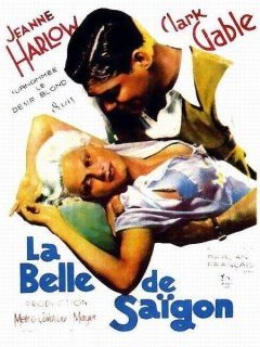 La belle de Saïgon - Victor Fleming - critique