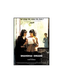 Shanghai dreams - la critique