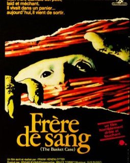Frère de sang (Basket case) - la critique + test DVD 