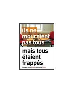 Ils ne mouraient pas tous mais tous étaient frappés 