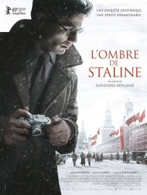 L'ombre de Staline - Agnieszka Holland - critique