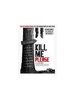 Kill me please - la critique