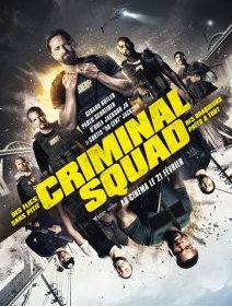 Criminal Squad - la critique du film