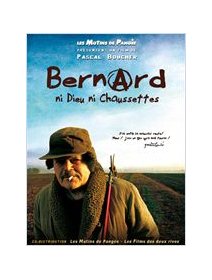 Bernard, ni dieu ni chaussette