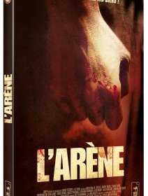 L'Arène - la critique + le test DVD