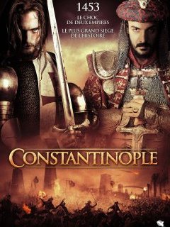 Constantinople - le film nationaliste turc, critique et test blu-ray