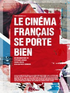 Le cinéma français se porte bien - la critique du film