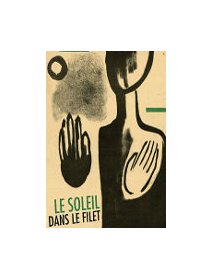 Le soleil dans le filet - la critique + Le test DVD