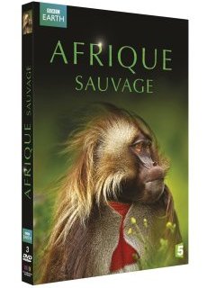 Afrique Sauvage : incursion sur un continent encore sauvage