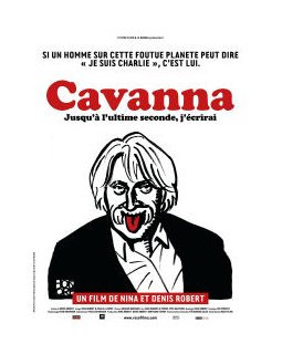 Cavanna, jusqu'à l'ultime seconde j'écrirai - la critique du film