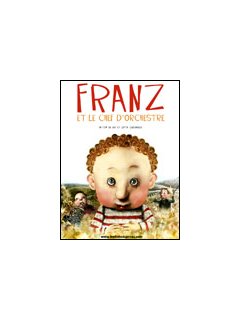 Franz et le chef d'orchestre 