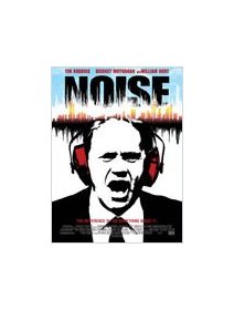 Noise - Tim Robbins contre le bruit !