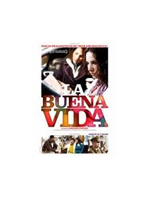 La buena vida - la critique