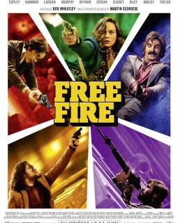 Free Fire - la critique du film