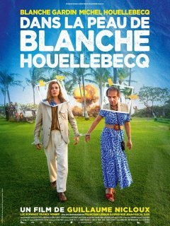 Dans la peau de Blanche Houellebecq - Guillaume Nicloux - critique