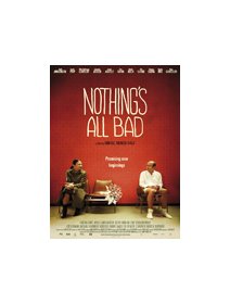 Nothing's all bad - la critique