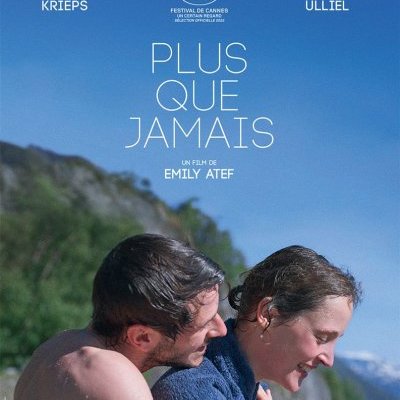 Plus que jamais - Emily Atef - critique
