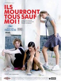 Ils mourront tous sauf moi ! - la critique