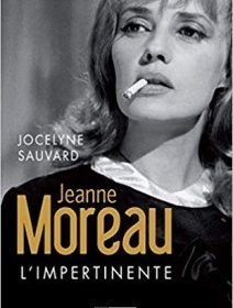 Jeanne Moreau, l'impertinente - la critique du livre