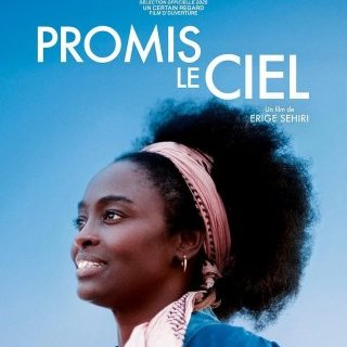 Promis le ciel - Erige Sehiri - critique