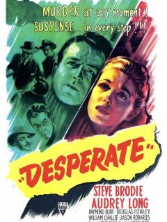 Desperate - Anthony Mann - critique