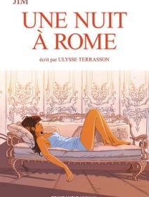 Une Nuit à Rome – Ulysse Terrasson d'après Jim - chronique livre