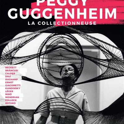 Peggy Guggenheim, la collectionneuse - Lisa Immordino Vreeland - critique
