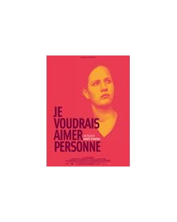 Je voudrais aimer personne - la critique
