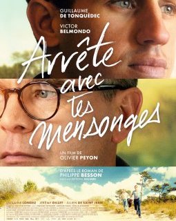 Arrête avec tes mensonges - Olivier Peyon - critique