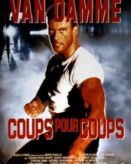 Coups pour coups - la critique du film