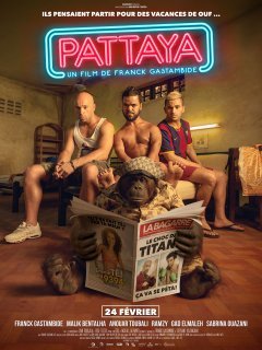 Pattaya - la critique du film